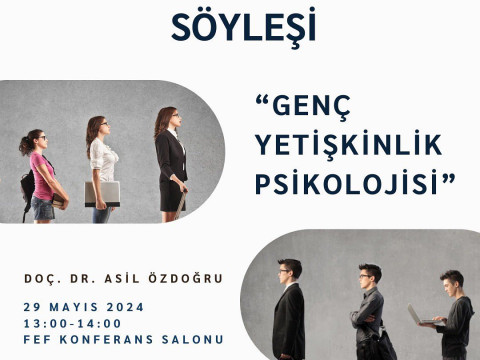 Genç Yetişkinlik Psikolojisi Söyleşisi